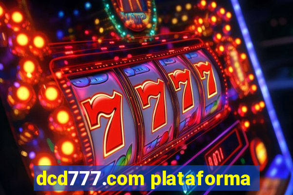 dcd777.com plataforma